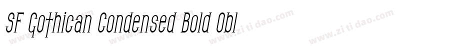 SF Gothican Condensed Bold Oblique字体转换
